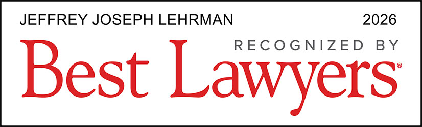 Jeffrey Joseph Lehrman 2026 Recognized By Best Lawyers