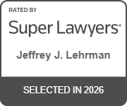 Rated by Super lawyers® Jeffrey J. Lehrman, Selected in 2026